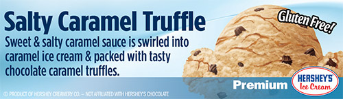 Salty Caramel Truffle: Sweet & salty caramel sauce is swirled into caramel ice cream and packed with tasty chocolate caramel truffles!